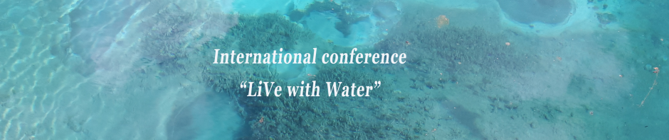 International conference “Live with Water” 